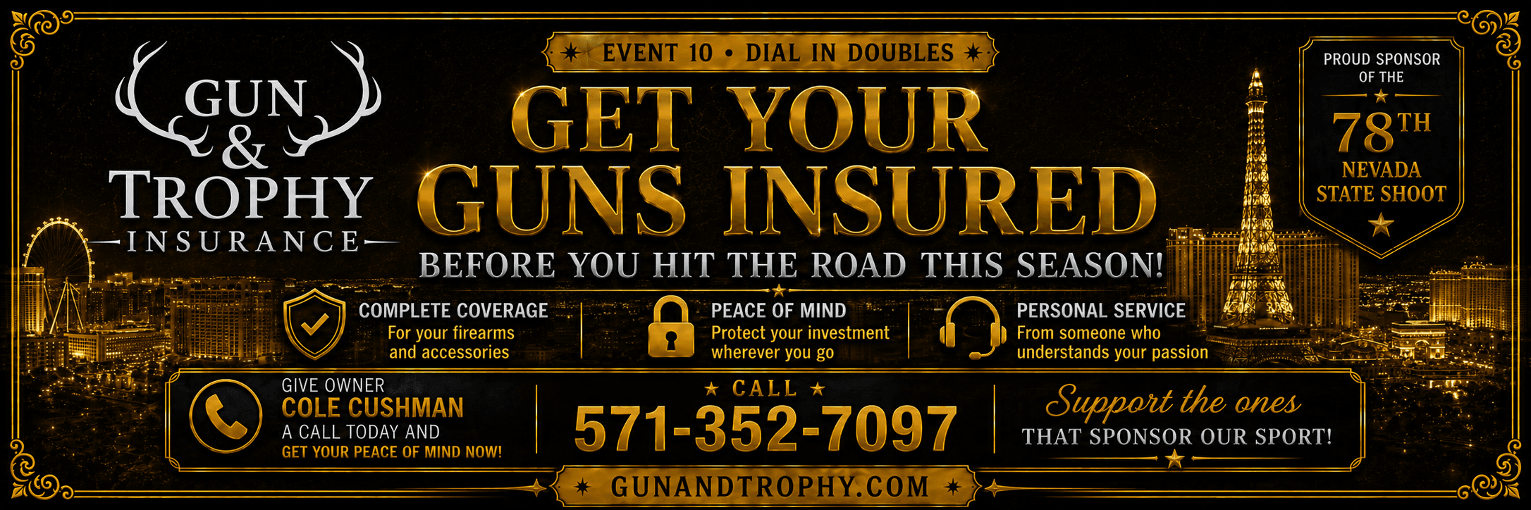 Gun & Trophy Insurance — Event Presenting sponsor of the 78th Nevada State Shoot