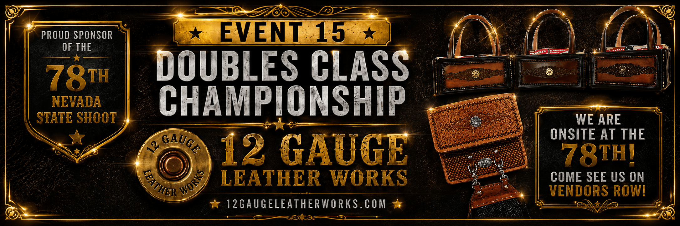 12 Gauge Leather Works — Event Presenting sponsor of the 78th Nevada State Shoot